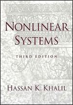 Nonlinear Systems by Hassan K. Khalil