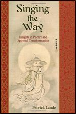 Singing the Way: Insights into Poetry Spiritual Transformation