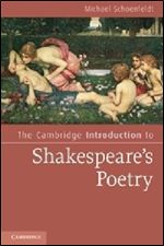 The Cambridge Introduction to Shakespeare s Poetry