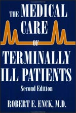 The Medical Care of Terminally Ill Patients